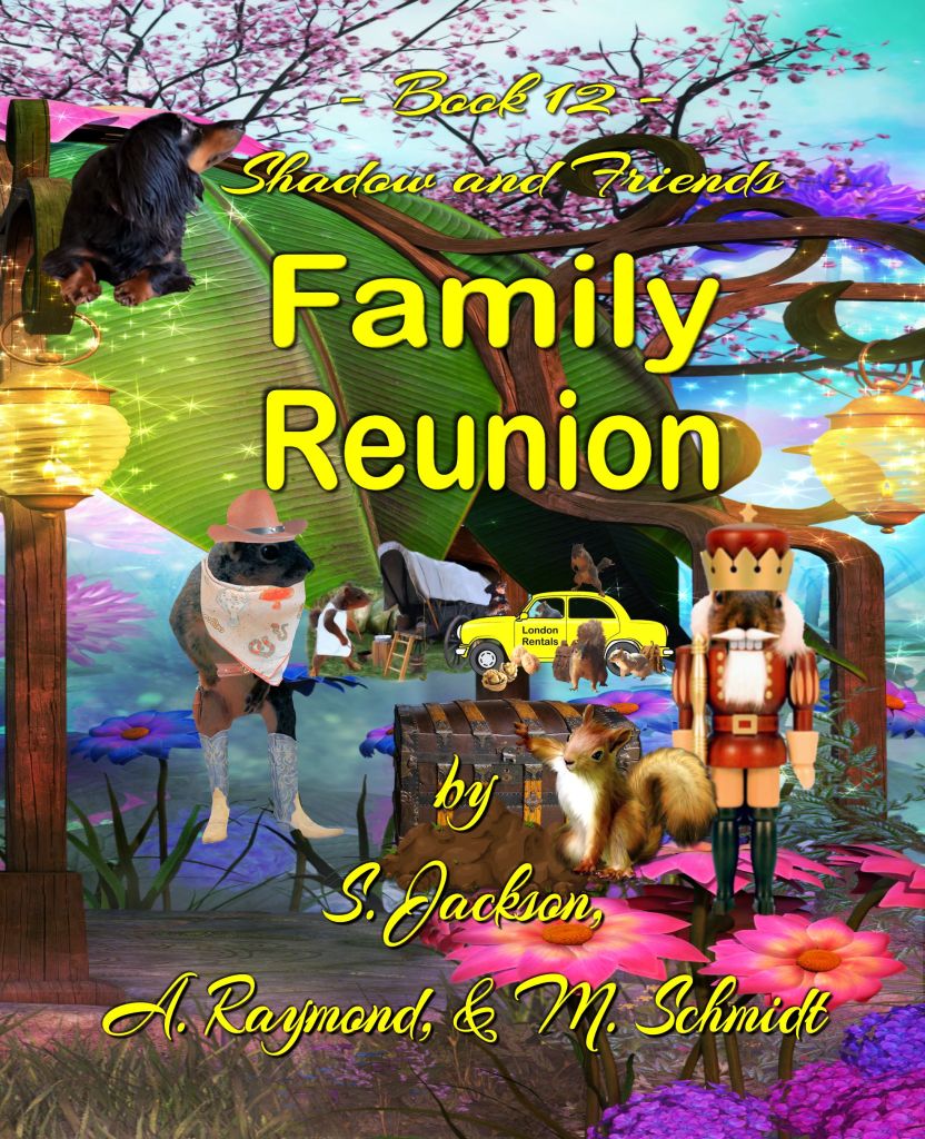 Shadow and Friends Book 12: Family Reunion Book Cover